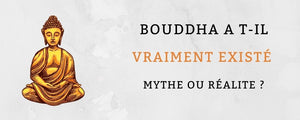 Est-ce Que Bouddha a Vraiment Existé ?