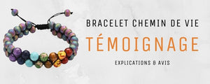 Bracelet Chemin de Vie Témoignage