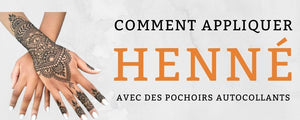 Comment Appliquer du Henné avec un Pochoir Autocollant