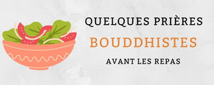 La Prière Bouddhistes Avant de Manger