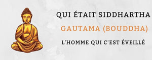 Qui Était Siddhartha Gautama